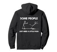 Funny Stick Figure Some People Just Need A Little Push Pullover Hoodie