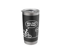 Funny Stick Figures Man Meme Sarcastic Well That's Not Right Stainless Steel Insulated Tumbler