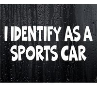 Funny Sticker I Identify As A Sports Car Novelty Van Car Window Bumper Boot Door Decal
