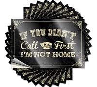 Funny Sticker If You Didn't Call First I'm Not Home Funny Sticker 10 Pcs Car Banner Sticker Windshield Prank Stickers(12X18CM)