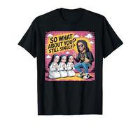 Funny Still Single? T-Shirt