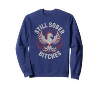 Funny STILL SOBER BITCHES AF Sobriety Recovery Vibes AA Sweatshirt