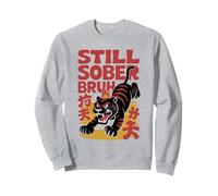 Funny STILL SOBER BRUH Tiger Sobriety Women AA Award Sweatshirt