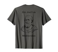 Funny Stoic Philosopher Meme Backside T-Shirt