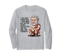 Funny Stoic Quote Philosophy Design Gift for Men Women Kids Long Sleeve T-Shirt