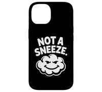 Funny Stoner Not A Sneeze Marijuana Smoke Cloud Case for iPhone 14