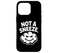 Funny Stoner Not A Sneeze Marijuana Smoke Cloud Case for iPhone 16 Pro