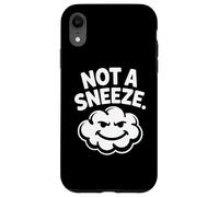 Funny Stoner Not A Sneeze Marijuana Smoke Cloud Case for iPhone XR