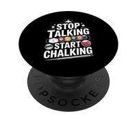Funny Stop Talking Start Chalking Billiards Saying PopSockets Adhesive PopGrip