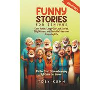 Funny Stories for Seniors Collection 2: Clean Humor, Laugh-Out-Lud Stories, Silly Mishaps, and Relatable Tales from Everyday Life