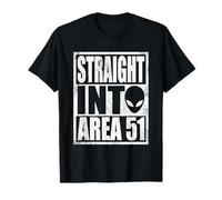 Funny Straight Into Area 51 T-Shirt Aliens Gift T-Shirt