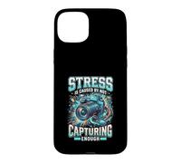 Funny Stress Is Caused By Not Capturing Enough Case for iPhone 15 Plus