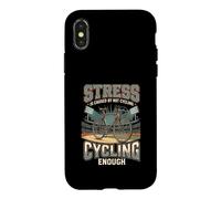 Funny Stress Is Caused By Not Cycling Enough Case for iPhone X/XS