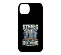 Funny Stress Is Caused By Not Doing Rock Climbing Enough Case for iPhone 14 Plus