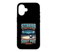 Funny Stress Is Caused By Not Doing Shot Put Enough Case for iPhone 16