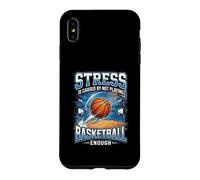 Funny Stress Is Caused By Not Playing Basketball Enough Case for iPhone XS Max