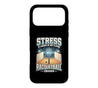 Funny Stress Is Caused By Not Playing Racquetball Enough Case for iPhone 17 Pro Max