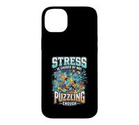Funny Stress Is Caused By Not Puzzling Enough Case for iPhone 14 Plus