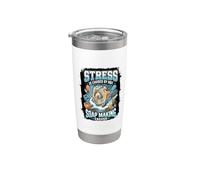 Funny Stress is Caused By Not Soap Making Enough Stainless Steel Insulated Tumbler