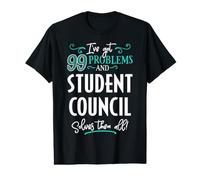 Funny Student Council Shirt - I've Got 99 Problems! Value Graphic T-Shirt