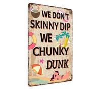 Funny Summer Plaque Signs We Don't Skinny Dip Metal Tin Sign Pool Decor for Home Outdoor Party Beach for Swimming Pool Water Park Beach Decor 8x12 Inch