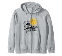 Funny Sun On My Way To Brighten Your Day Inspirational Quote Zip Hoodie