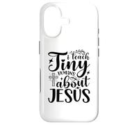 Funny Sunday School Teacher I Teach Tiny Humans About Jesus Case for iPhone 17
