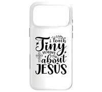 Funny Sunday School Teacher I Teach Tiny Humans About Jesus Case for iPhone 17 Pro Max