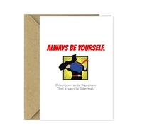 Funny Superman Birthday Card/Any Occasion Be yourself unless you can be Superman! Humour Superhero Birthday card for him