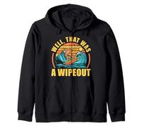 Funny Surfing Surfer Humor Well That Was A Wipeout Zip Hoodie
