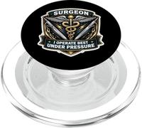 Funny Surgeon I Operate Best Under Pressure Surgery Doctor PopSockets PopGrip for MagSafe