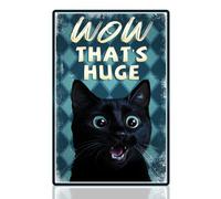 Funny Surprised Black Cat Bathroom Retro Wall Decor Metal Tin Sign 20 x 30cm Wow That's Huge Vintage Wall Art Poster for Bathroom Toilet Man Cave Home Clubs Decor