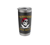 Funny Surrender Your Booty Pirate Flag Skull Jolly Roger Stainless Steel Insulated Tumbler
