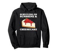 Funny Surviving On Sunshine and Cheesecake I Love Cheesecake Pullover Hoodie