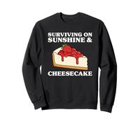 Funny Surviving On Sunshine and Cheesecake I Love Cheesecake Sweatshirt