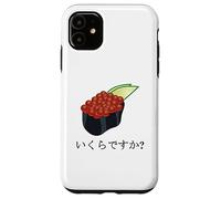Funny Sushi Design Ikura Salmon Roe Sushi "How much is it?" Case for iPhone 11