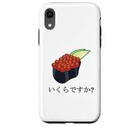 Funny Sushi Design Ikura Salmon Roe Sushi "How much is it?" Case for iPhone XR
