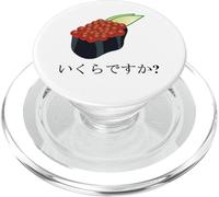Funny Sushi Design Ikura Salmon Roe Sushi "How much is it?" PopSockets PopGrip for MagSafe