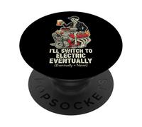 Funny Switch To Electric Eventually Sarcastic Car Guys Humor PopSockets Adhesive PopGrip