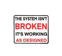 Funny System Quote Brooch - Alloy Enamel Blouse Pins with “The System Isn’t Broken It’s Working As Designed” Text Badge Lapel Pin for Programmers, Engineers, Students, Office Wear and Casual Accessori