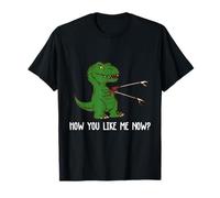 Funny T-Rex Dino Pun How You Like Me Now Dinosaur T-Shirt