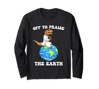 Funny T-rex Dinosaur Off to Praise The Earth Earth Day Long Sleeve T-Shirt