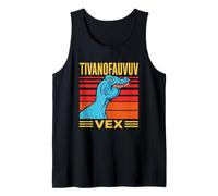 Funny T Rex Dinosaur Tivanofauvuv Vex Cartoon Speech Gag Tank Top