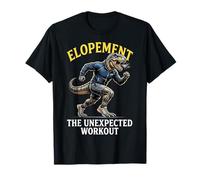 Funny T-Rex Elopement The Unexpected Workout T-Shirt