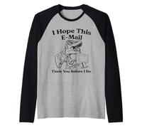 Funny T-Rex Email Work Meme for Office Humor Lover dinosaur Raglan Baseball Tee
