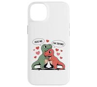 Funny T Rex Valentine Hug Meme Short Arms Dinosaur Love Case for iPhone 14 Plus