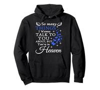 Funny T-shirt So Many Things I Wanna Talk To You Pullover Hoodie