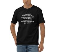 Funny T Shirts for Women Every Day Thousands of Innocent Plants are Killed by Vegetarians,End The Violence Eat Meat T-Shirt Novelty Tshirts Mens T Shirts Graphic Funny(M)