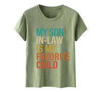 Funny T Shirts My Son in Law is Favorite Child Family Matching Shirt Little Miss (Army Green, M)