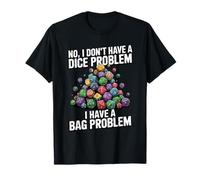 Funny Tabletop RPG Board Game Nerd G ice Rolling Quote T-Shirt
